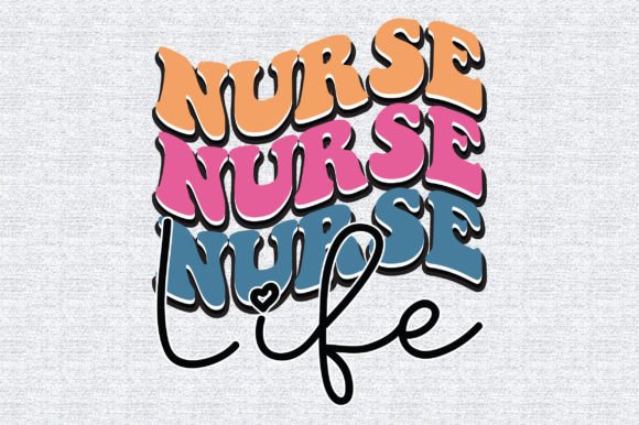 Nurse Life Retro: Graphics & Print Templates